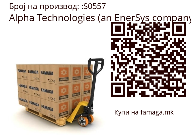   Alpha Technologies (an EnerSys company) S0557