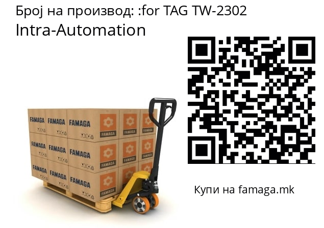   Intra-Automation for TAG TW-2302